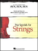 Cover icon of Fun, Fun, Fun (COMPLETE) sheet music for orchestra by The Beach Boys, Brian Wilson, Larry Moore and Mike Love, intermediate skill level