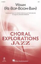 Cover icon of Wham (Re-Bop-Boom-Bam) sheet music for choir (SSA: soprano, alto) by Mildred Bailey, Roger Emerson, Eddie Durham and Taps Miller, intermediate skill level