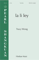 Cover icon of la li ley sheet music for choir (SSAA: soprano, alto) by Tracy Wong, intermediate skill level