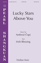 Cover icon of Lucky Stars Above You sheet music for choir (SA) by Ambroz Copi, intermediate skill level