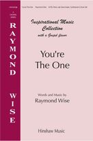 Cover icon of You're The One sheet music for choir (SATB: soprano, alto, tenor, bass) by Raymond Wise, intermediate skill level