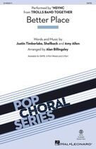 Cover icon of Better Place (from Trolls Band Together) (arr. Alan Billingsley) sheet music for choir (SATB: soprano, alto, tenor, bass) by Justin Timberlake, Alan Billingsley, Amy Allen and Shellback, intermediate skill level