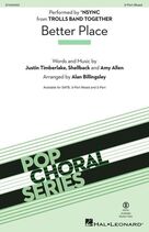 Cover icon of Better Place (from Trolls Band Together) (arr. Alan Billingsley) sheet music for choir (3-Part Mixed) by Justin Timberlake, Alan Billingsley, Amy Allen and Shellback, intermediate skill level