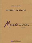 Cover icon of Mystic Passage (COMPLETE) sheet music for concert band by Michael Oare, intermediate skill level