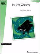 Cover icon of In The Groove sheet music for piano solo (elementary) by Mona Rejino and Miscellaneous, beginner piano (elementary)
