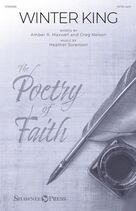 Cover icon of Winter King sheet music for choir (SATB: soprano, alto, tenor, bass) by Heather Sorenson, Amber R. Maxwell and Greg Nelson, intermediate skill level