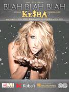 Cover icon of Blah Blah Blah sheet music for voice, piano or guitar by Kesha, Benjamin Levin, Kesha Sebert, Neon Hitch and Sean Foreman, intermediate skill level