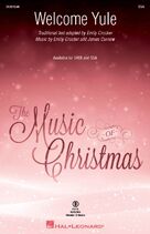 Cover icon of Welcome Yule sheet music for choir (SSA: soprano, alto) by Emily Crocker and James Curnow, Emily Crocker and James Curnow, intermediate skill level
