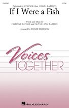 Cover icon of If I Were A Fish (feat. Olivia Barton) (arr. Roger Emerson) sheet music for choir (2-Part) by Corook, Roger Emerson, Corinne Savage and Olivia Barton, intermediate duet