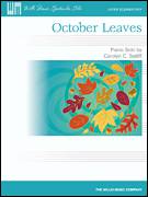Cover icon of October Leaves sheet music for piano solo (elementary) by Carolyn C. Setliff, beginner piano (elementary)