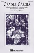 Cover icon of Cradle Carols sheet music for choir (SATB: soprano, alto, tenor, bass) by Douglas E. Wagner, intermediate skill level