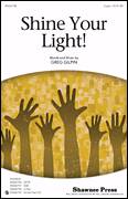 Cover icon of Shine Your Light! sheet music for choir (2-Part) by Greg Gilpin, intermediate duet