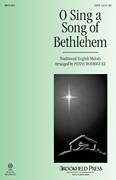 Cover icon of O Sing A Song Of Bethlehem sheet music for choir (SATB: soprano, alto, tenor, bass) by Penny Rodriguez, intermediate skill level