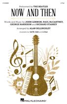 Cover icon of Now And Then (arr. Alan Billingsley) sheet music for choir (2-Part) by The Beatles, Alan Billingsley, George Harrison, John Lennon, Paul McCartney and Richard Starkey, intermediate duet