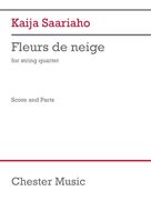 Cover icon of Fleurs de neige (COMPLETE) sheet music for string quartet (violin, viola, cello) by Kaija Saariaho, classical score, intermediate skill level
