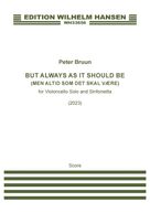 Cover icon of But Always As It Should Be sheet music for orchestra (full score) by Peter Bruun, classical score, intermediate skill level