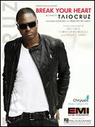 Cover icon of Break Your Heart sheet music for voice, piano or guitar by Taio Cruz featuring Ludacris, Ludacris, Christopher Bridges, Fraser T. Smith and Taio Cruz, intermediate skill level