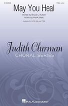 Cover icon of May You Heal sheet music for choir (TTBB: tenor, bass) by Mark Sirett and Bruce Ruben, intermediate skill level