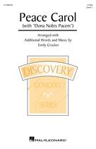 Cover icon of Peace Carol (With Dona Nobis Pacem) sheet music for choir (2-Part) by Emily Crocker and Traditional Canon, intermediate duet