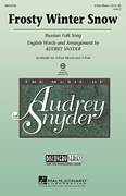 Cover icon of Frosty Winter Snow sheet music for choir (3-Part Mixed) by Audrey Snyder and Miscellaneous, intermediate skill level