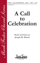 Cover icon of A Call To Celebration (COMPLETE) sheet music for orchestra/band by Joseph M. Martin and Stan Pethel (Instrmtl Prts.), intermediate skill level