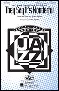Cover icon of They Say It's Wonderful sheet music for choir (SAB: soprano, alto, bass) by Irving Berlin and Mark Brymer, intermediate skill level