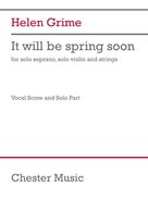 Cover icon of It will be spring soon sheet music for voice and piano by Helen Grime, classical score, intermediate skill level