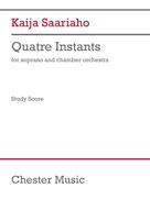 Cover icon of Quatre Instants (chamber version) sheet music for orchestra (full score) by Kaija Saariaho, classical score, intermediate skill level