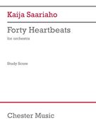 Cover icon of Forty Heartbeats sheet music for orchestra (study score) by Kaija Saariaho, classical score, intermediate skill level
