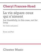 Cover icon of La vie separe ceux qui s'aiment sheet music for violin and piano by Cheryl Frances-Hoad, classical score, intermediate skill level