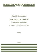 Cover icon of FjalliA, iA blunkaAi (The Mountain Who Blinked) (for Tenor or Soprano) sheet music for voice and piano by Sunleif Rasmussen, classical score, intermediate skill level