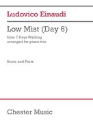 Cover icon of Low Mist (Day 6) (COMPLETE) sheet music for piano trio by Ludovico Einaudi, classical score, intermediate skill level