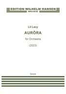 Cover icon of Aurora sheet music for orchestra (full score) by Lil Lacy, classical score, intermediate skill level