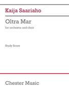 Cover icon of Oltra Mar sheet music for orchestra/band (study score) by Kaija Saariaho, classical score, intermediate skill level
