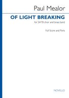 Cover icon of Of Light Breaking (COMPLETE) sheet music for orchestra/band by Paul Mealor, classical score, intermediate skill level