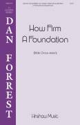 Cover icon of How Firm A Foundation sheet music for choir (TTBB: tenor, bass) by Dan Forrest, intermediate skill level