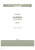 Cover icon of Aurora (version for 2 tpt, 3 tbn) sheet music for orchestra (full score) by Lil Lacy, classical score, intermediate skill level
