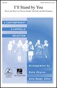 Cover icon of I'll Stand By You sheet music for choir (SATB: soprano, alto, tenor, bass) by Billy Steinberg, Chrissie Hynde, Tom Kelly, Deke Sharon and The Pretenders, intermediate skill level