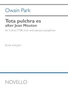 Cover icon of Tota pulchra es (after Jean Mouton) sheet music for choir by Owain Park and Song of Songs, classical score, intermediate skill level