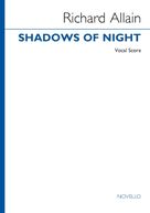 Cover icon of Shadows of Night sheet music for choir (SATB: soprano, alto, tenor, bass) by Richard Allain, classical score, intermediate skill level