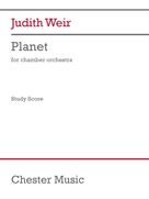 Cover icon of Planet sheet music for orchestra (study score) by Judith Weir, classical score, intermediate skill level