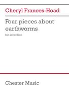 Cover icon of Four pieces about earthworms sheet music for accordion by Cheryl Frances-Hoad, classical score, intermediate skill level