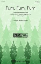 Cover icon of Fum, Fum, Fum (arr. Audrey Snyder) sheet music for choir (3-Part Mixed)  and Audrey Snyder, intermediate skill level