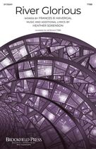 Cover icon of River Glorious sheet music for choir (TTBB: tenor, bass) by Heather Sorenson and Frances R. Havergal, intermediate skill level