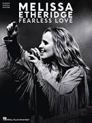 Cover icon of Fearless Love sheet music for voice, piano or guitar by Melissa Etheridge, intermediate skill level