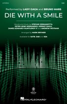 Cover icon of Die With A Smile (arr. Mark Brymer) sheet music for choir (SAB: soprano, alto, bass) by Bruno Mars & Lady Gaga, Mark Brymer, Andrew Wotman, Dernst Emile, James Fauntleroy, Lady Gaga and Peter Gene Hernandez, intermediate skill level