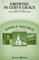 Cover icon of Growing In God's Grace sheet music for choir (2-Part Mixed) by Diane Hannibal and Stewart Harris, Diane Hannibal and Stewart Harris, intermediate skill level