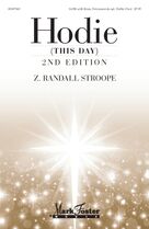 Cover icon of Hodie! (This Day) (Movement 1) sheet music for choir (SATB: soprano, alto, tenor, bass) by Z. Randall Stroope, intermediate skill level