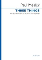 Cover icon of Three Things sheet music for choir (SATB: soprano, alto, tenor, bass) by Paul Mealor, classical score, intermediate skill level