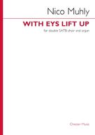 Cover icon of With Eys Lift Up sheet music for choir (SSAATTBB) by Nico Muhly, classical score, intermediate skill level